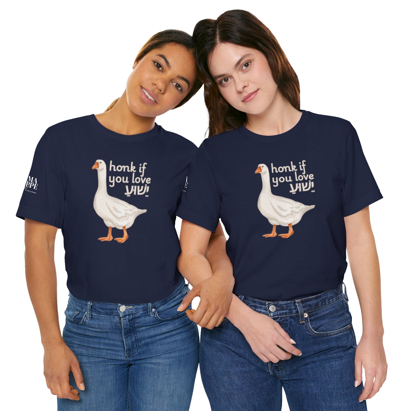 Honk if you Love Yeshua - Silly Goose Tee