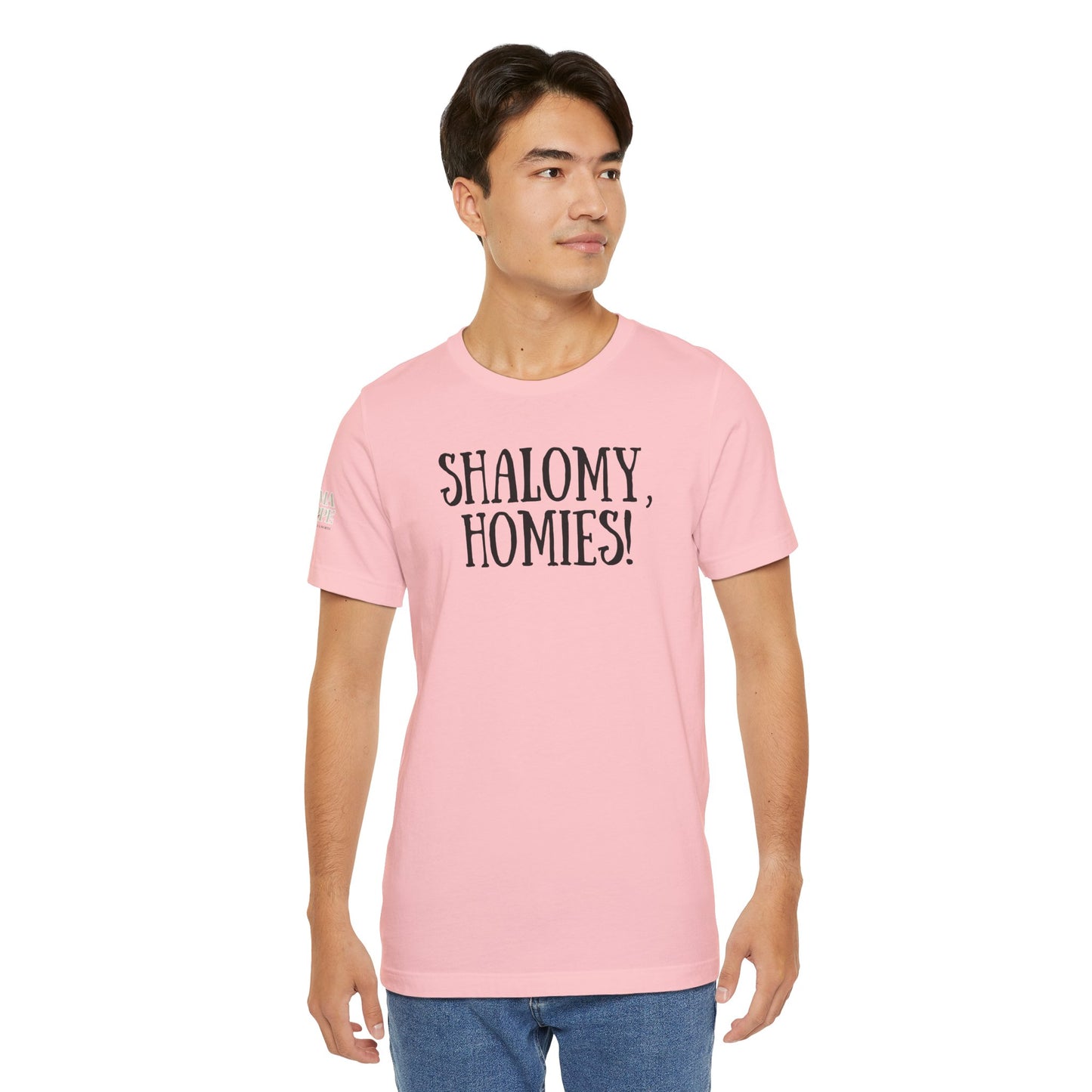 Shalom Homies Tee | Unisex Jersey Short Sleeve Shirt, Casual Wear, Gift for Friends, Unique Quote Shirt, Comfortable Everyday Tee