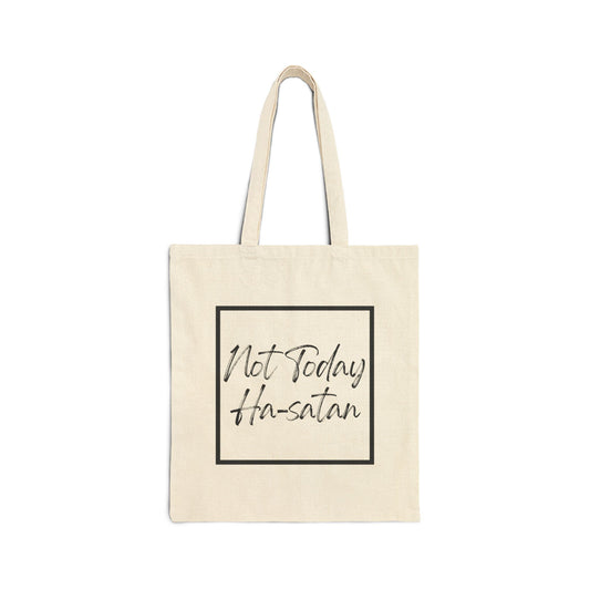 Not Today Ha-satan Cotton Canvas Tote — Funny Encouragement Canvas Tote Bag