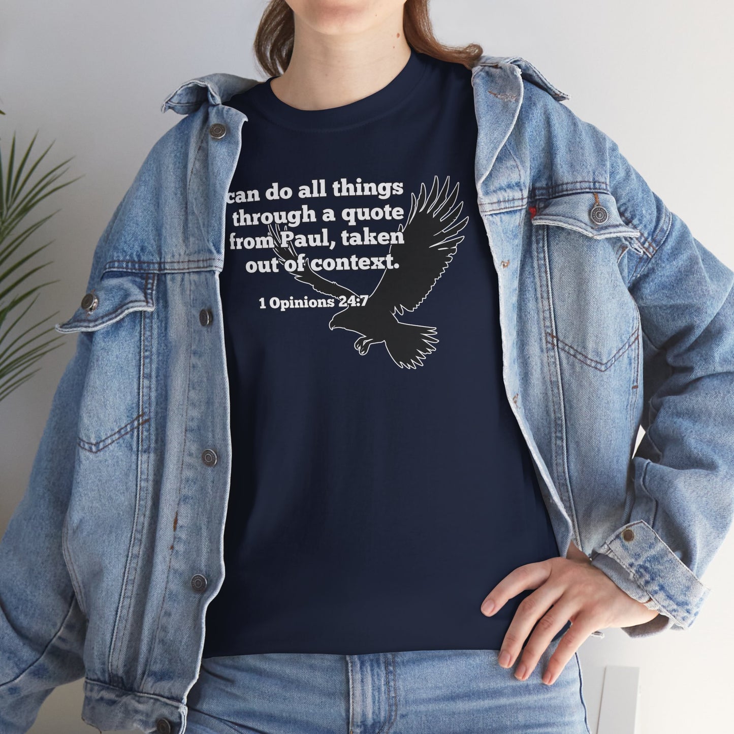 Misquoting Paul Motivational Eagle Tee for Everyday Inspiration, Unisex Tee, Quote T-Shirt, Gifts for Friends, Inspirational Apparel