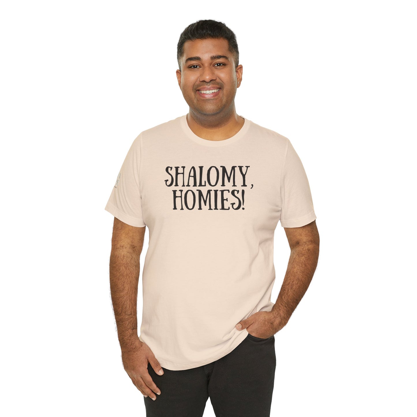 Shalom Homies Tee | Unisex Jersey Short Sleeve Shirt, Casual Wear, Gift for Friends, Unique Quote Shirt, Comfortable Everyday Tee