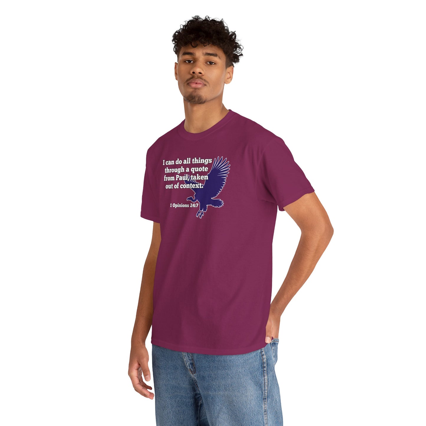 All Things With A Paul Quote Out Of Context Non Inspirational Tee
