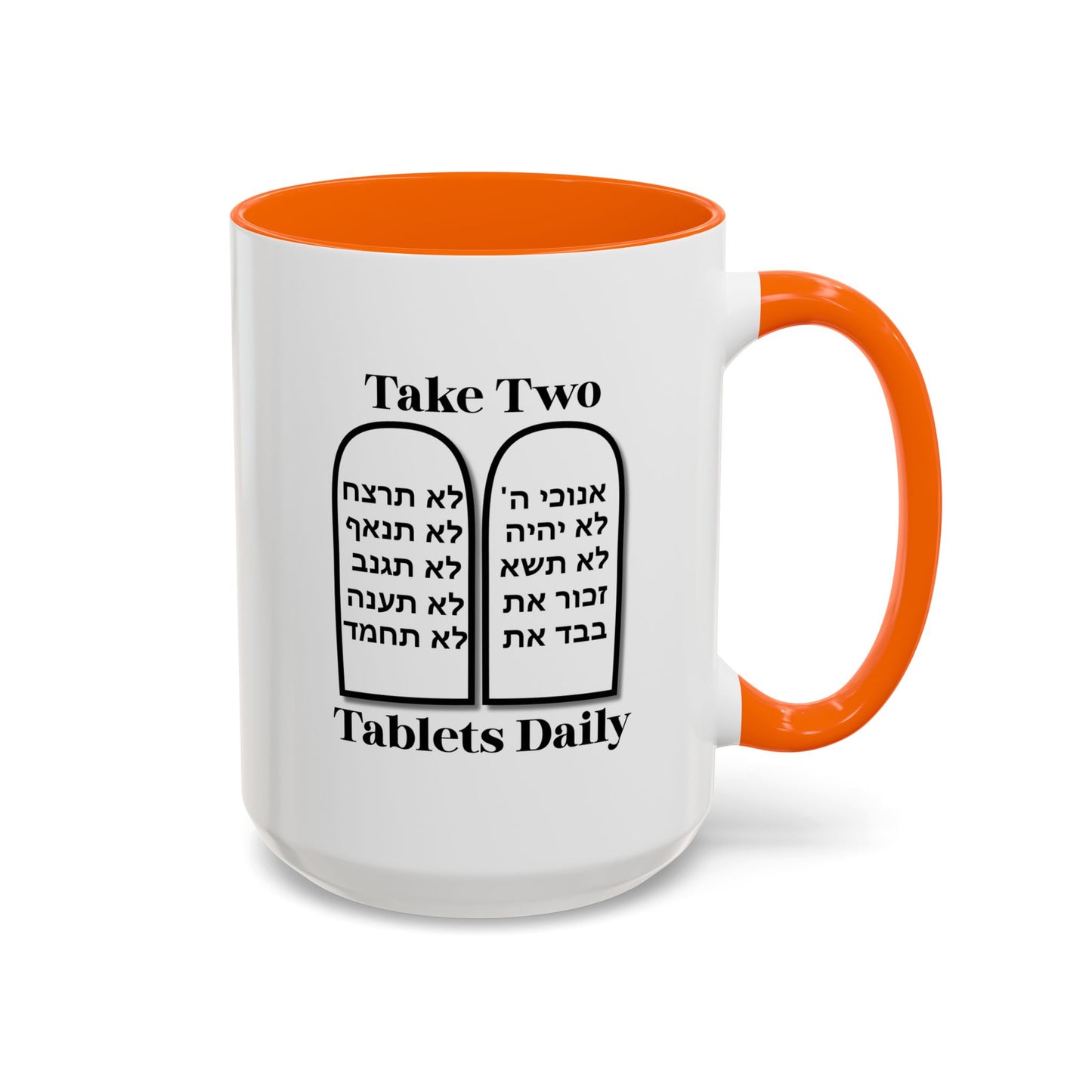Take Two Tablets Daily Coffee Mug Prescription Commandments Humor