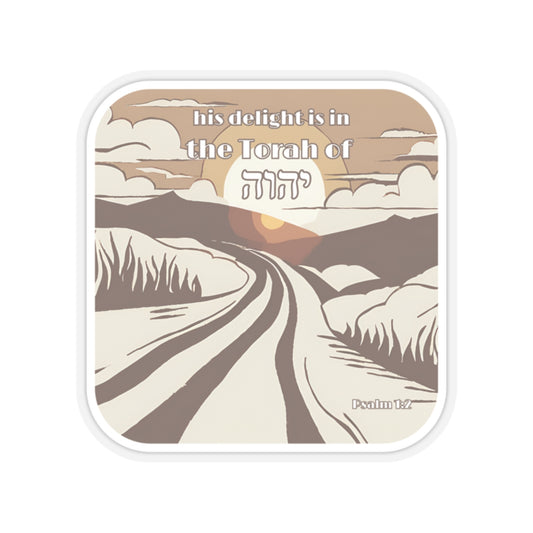 His Delight is in the Torah Psalm 1:2 Sticker