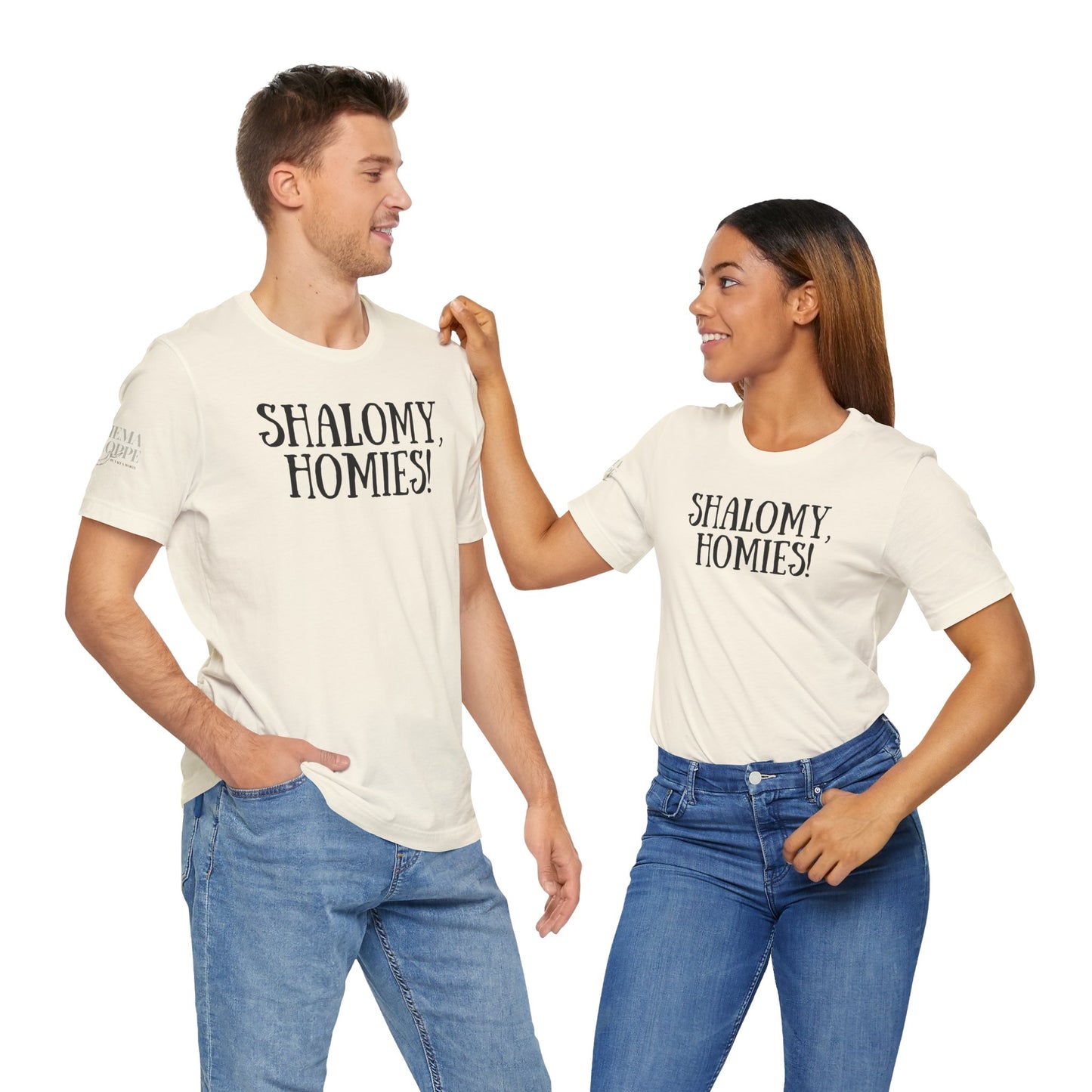 Shalom Homies Tee | Unisex Jersey Short Sleeve Shirt, Casual Wear, Gift for Friends, Unique Quote Shirt, Comfortable Everyday Tee