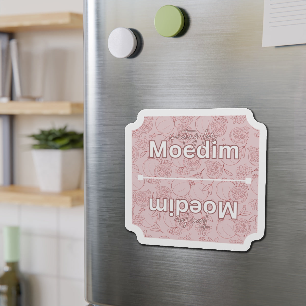 Pink Pomegranates Waiting for Moedim VS Time For Moedim Magnet