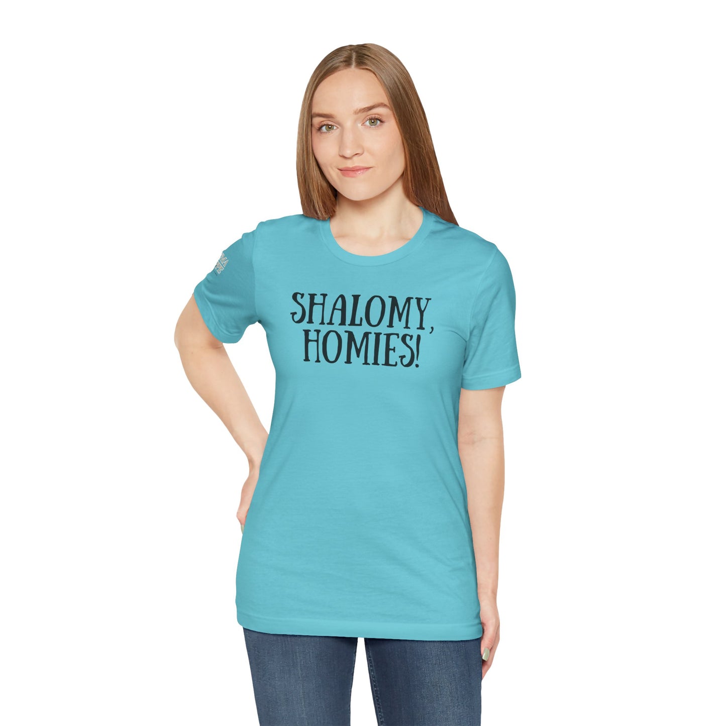 Shalom Homies Tee | Unisex Jersey Short Sleeve Shirt, Casual Wear, Gift for Friends, Unique Quote Shirt, Comfortable Everyday Tee