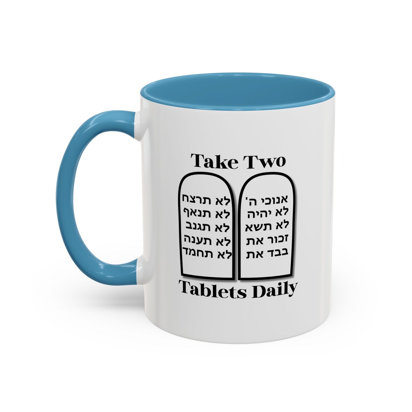 Take Two Tablets Daily Coffee Mug Prescription Commandments Humor