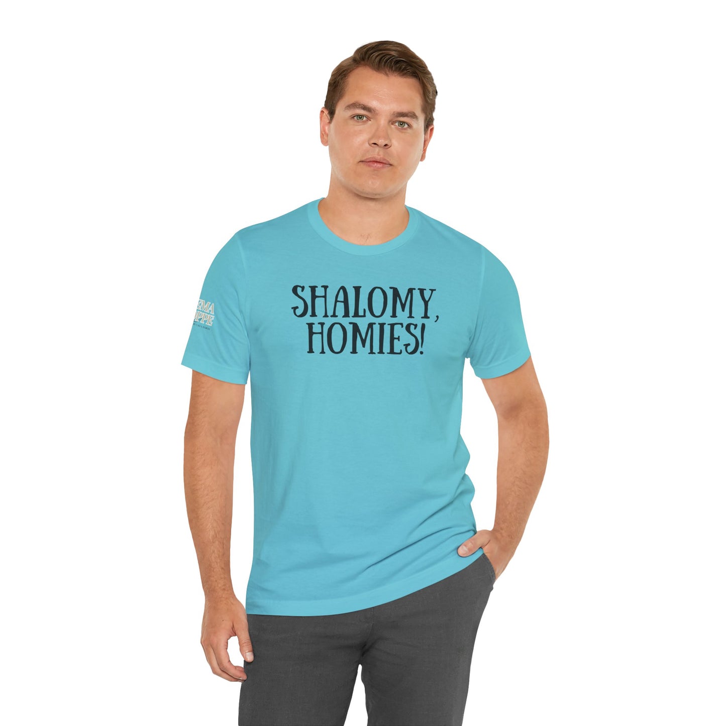 Shalom Homies Tee | Unisex Jersey Short Sleeve Shirt, Casual Wear, Gift for Friends, Unique Quote Shirt, Comfortable Everyday Tee