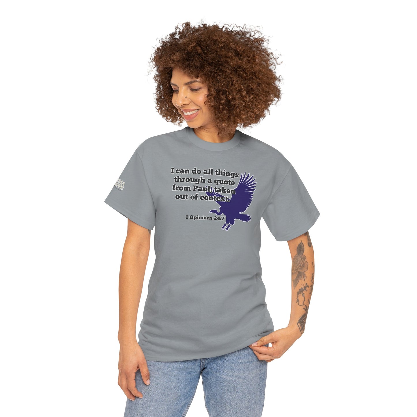 All Things With A Paul Quote Out Of Context Non Inspirational Tee