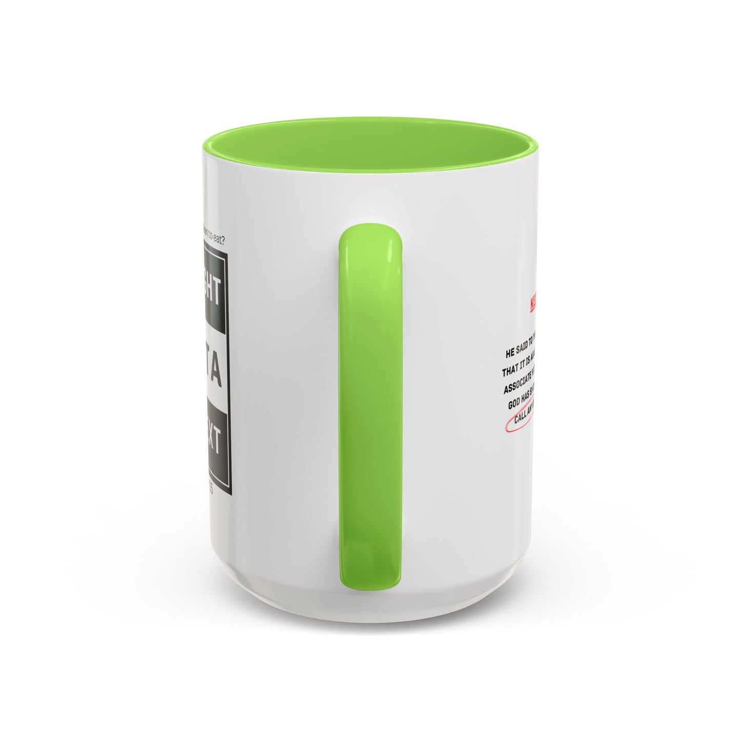 Straight Outta Context Mug, 11oz or 15oz Color Pop