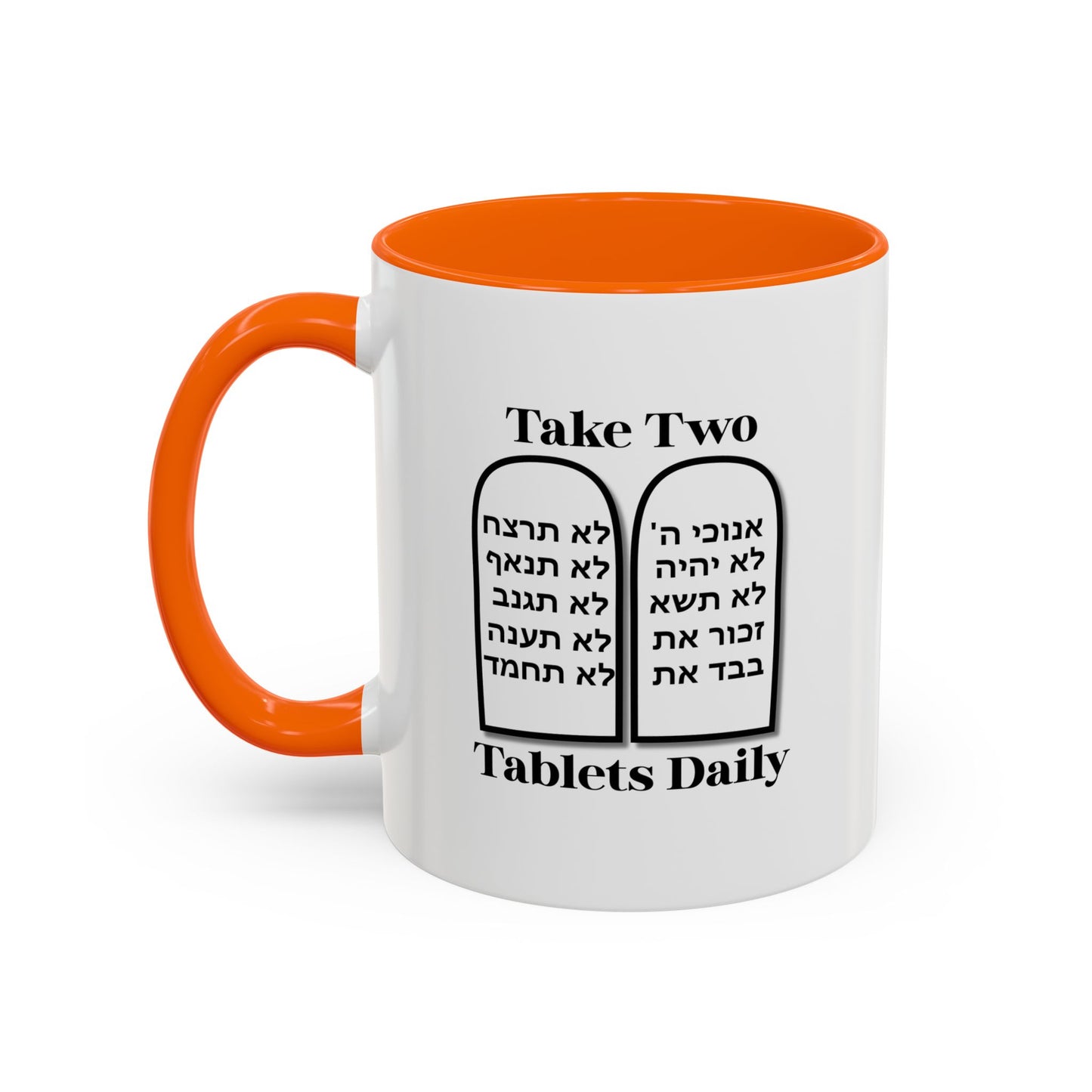 Take Two Tablets Daily Coffee Mug Prescription Commandments Humor
