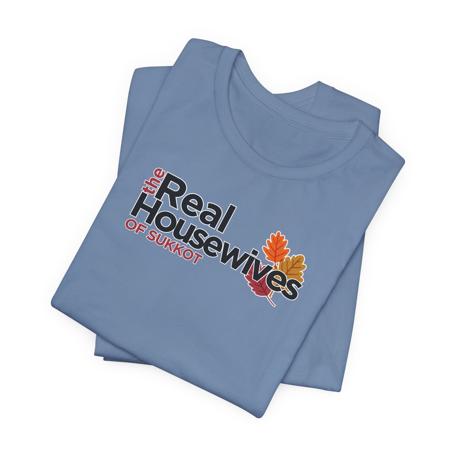 Real Housewives of Sukkot Leaf Women's Tee