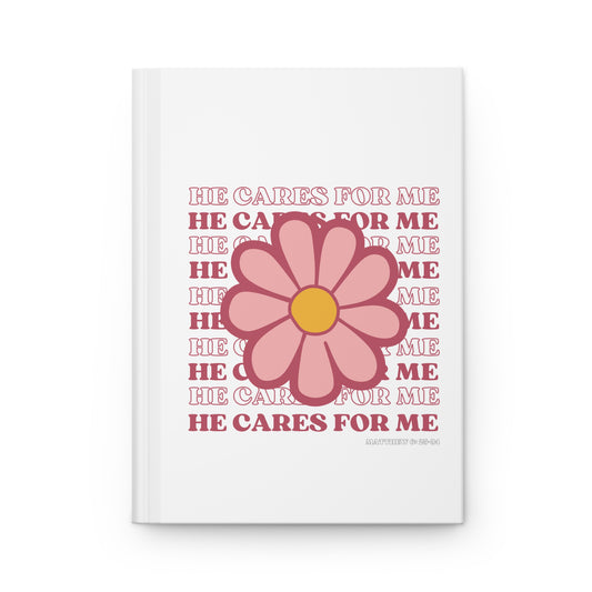He Cares For Me- Hardcover Journal Matte