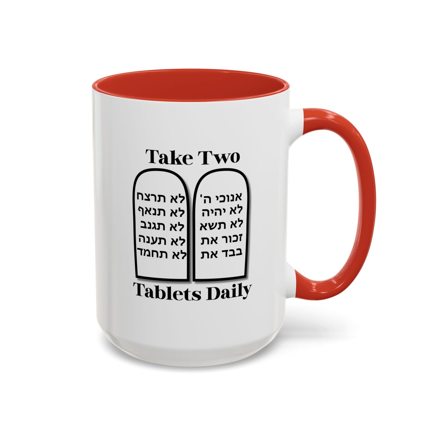 Take Two Tablets Daily Coffee Mug Prescription Commandments Humor