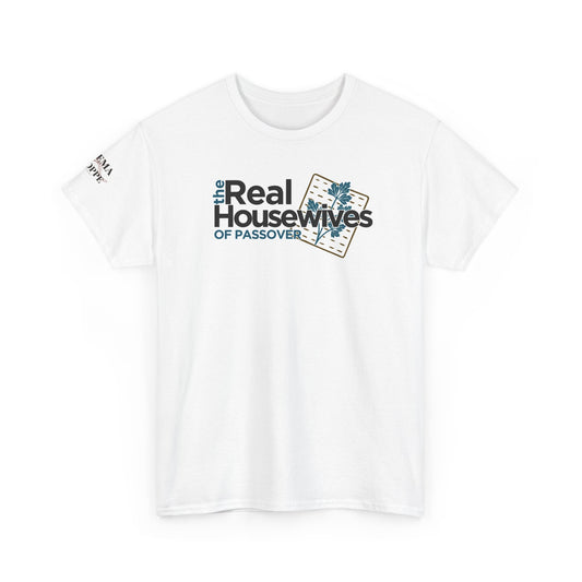 Real Housewives of Passover T-Shirt — Matzo & Parsley Seder Shirt for Whole Bible Believing Women