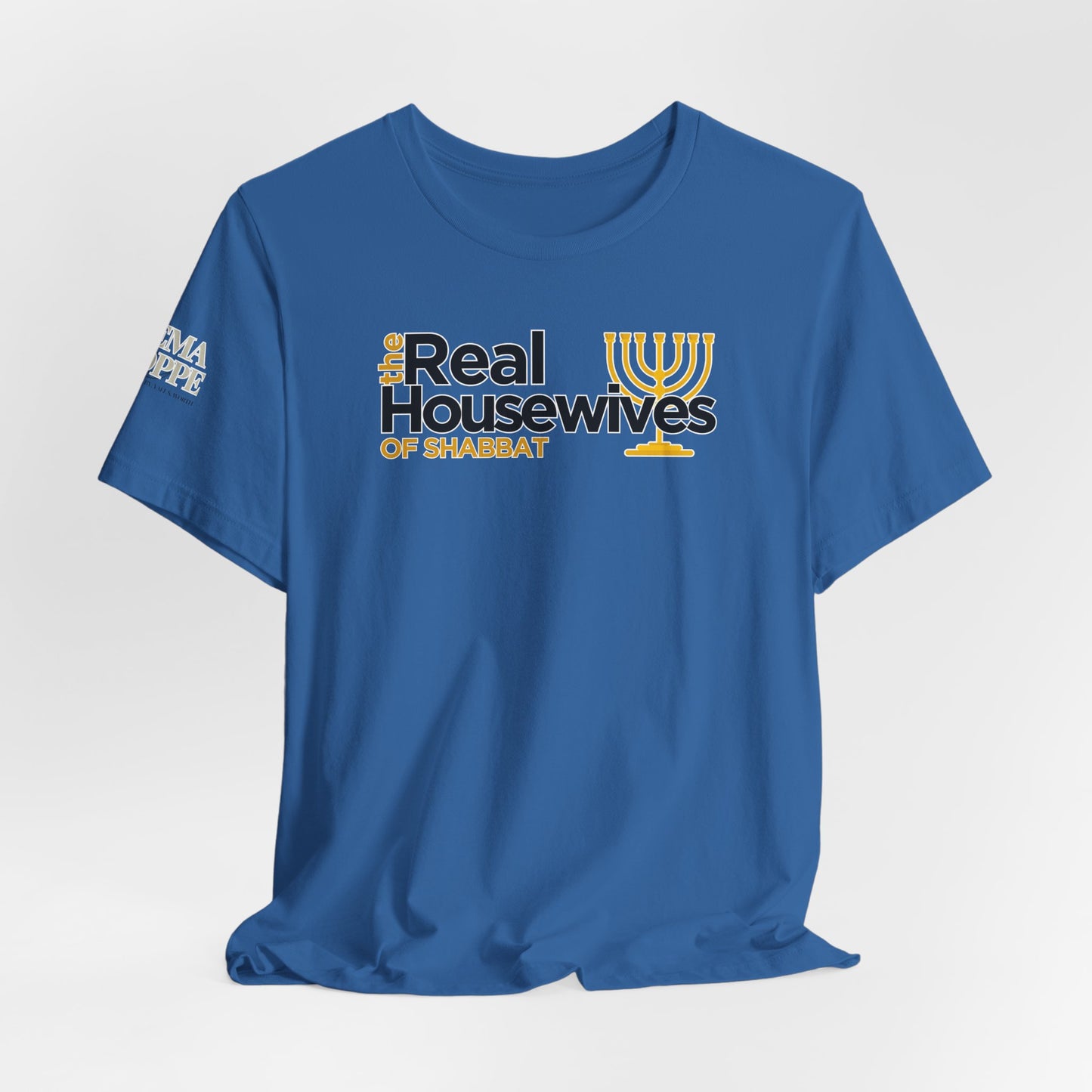 The Real Housewives of Shabbat Tee