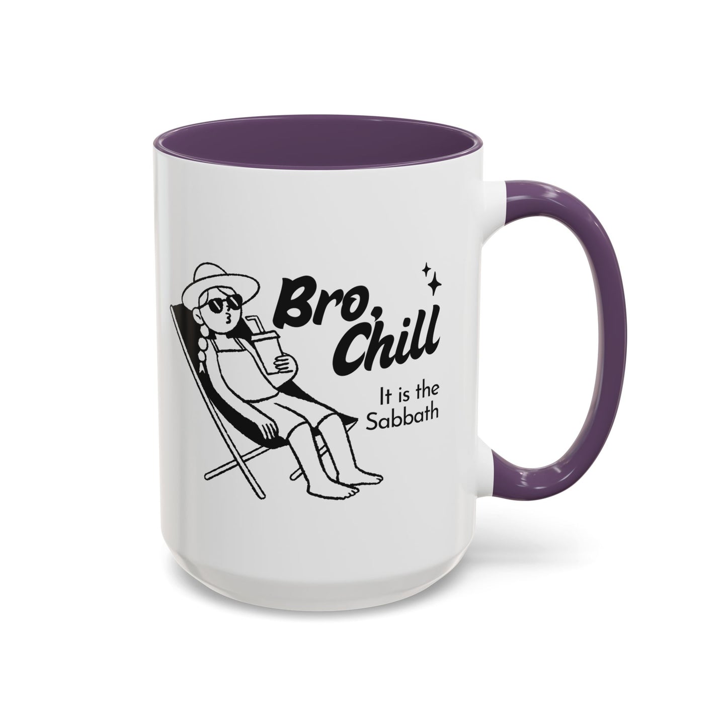 Bro, Chill Shabbat Themed Accent Coffee Mug, Relaxation Gift, Coffee Lover Gift, Cute Mug for Friends, Fun Coffee Cup