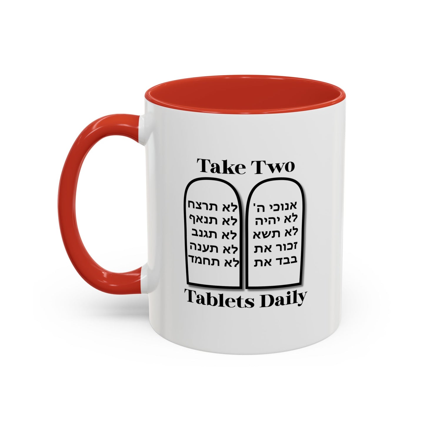 Take Two Tablets Daily Coffee Mug Prescription Commandments Humor