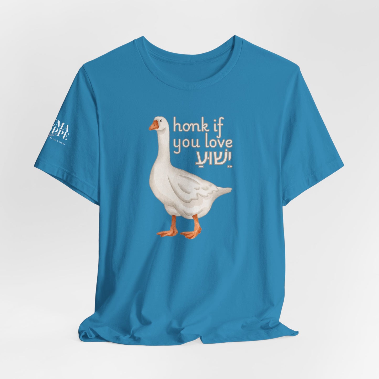 Honk if you Love Yeshua - Silly Goose Tee