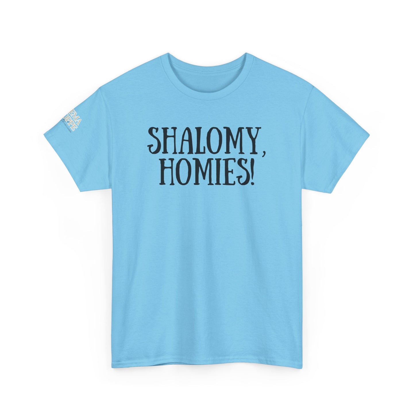 Shalomy Homies Tee