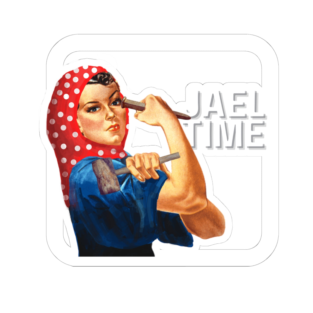 Sticker - Jael with Tent Peg and Hammer Retro Rosie Empowering Design