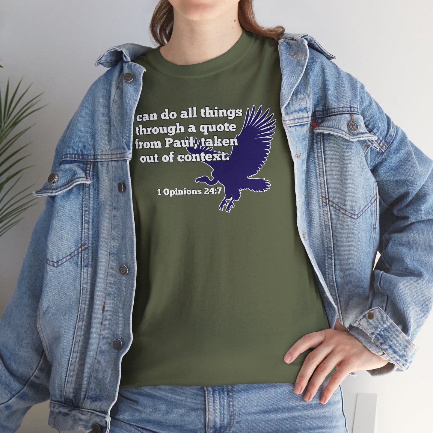 All Things With A Paul Quote Out Of Context Non Inspirational Tee