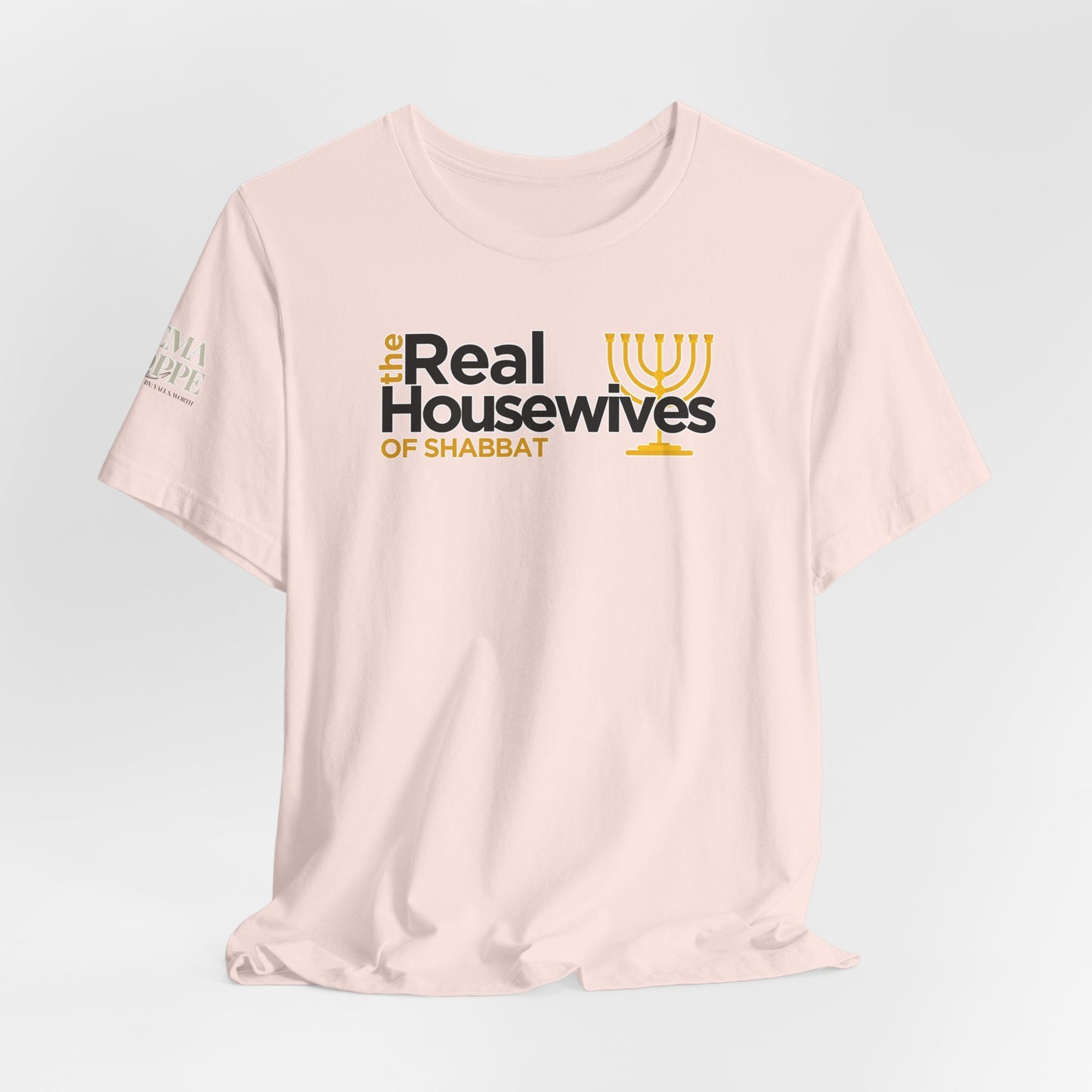 The Real Housewives of Shabbat Tee