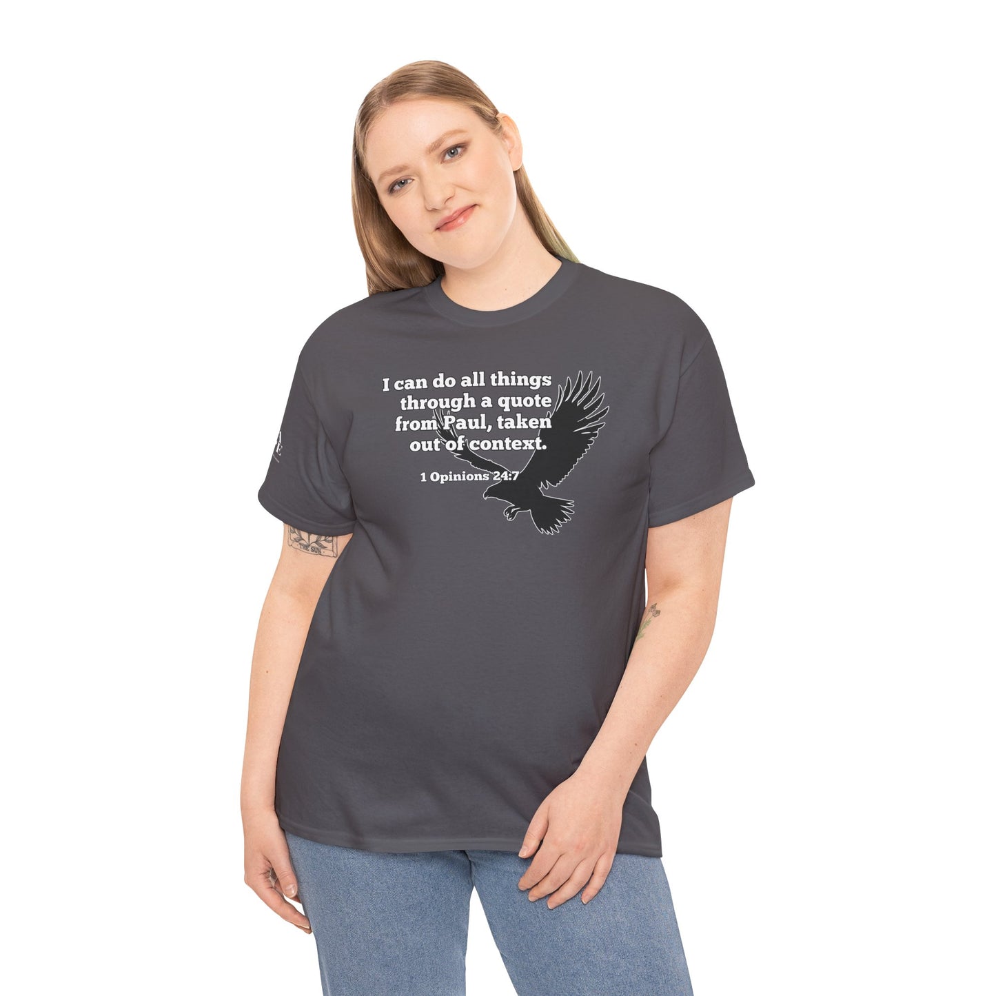 Misquoting Paul Motivational Eagle Tee for Everyday Inspiration, Unisex Tee, Quote T-Shirt, Gifts for Friends, Inspirational Apparel