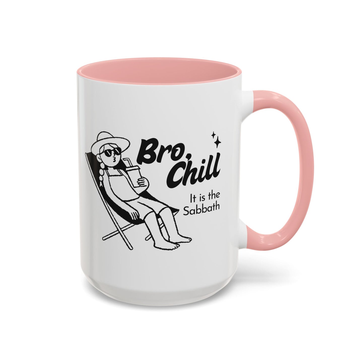 Bro, Chill Shabbat Themed Accent Coffee Mug, Relaxation Gift, Coffee Lover Gift, Cute Mug for Friends, Fun Coffee Cup