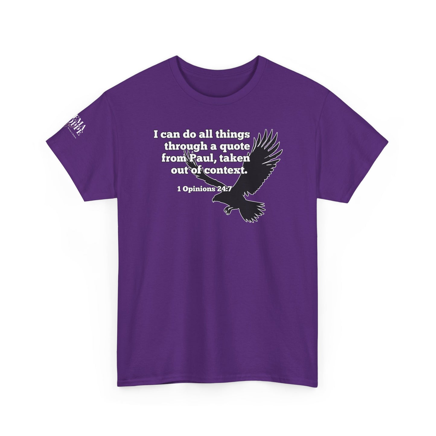 Misquoting Paul Motivational Eagle Tee for Everyday Inspiration, Unisex Tee, Quote T-Shirt, Gifts for Friends, Inspirational Apparel