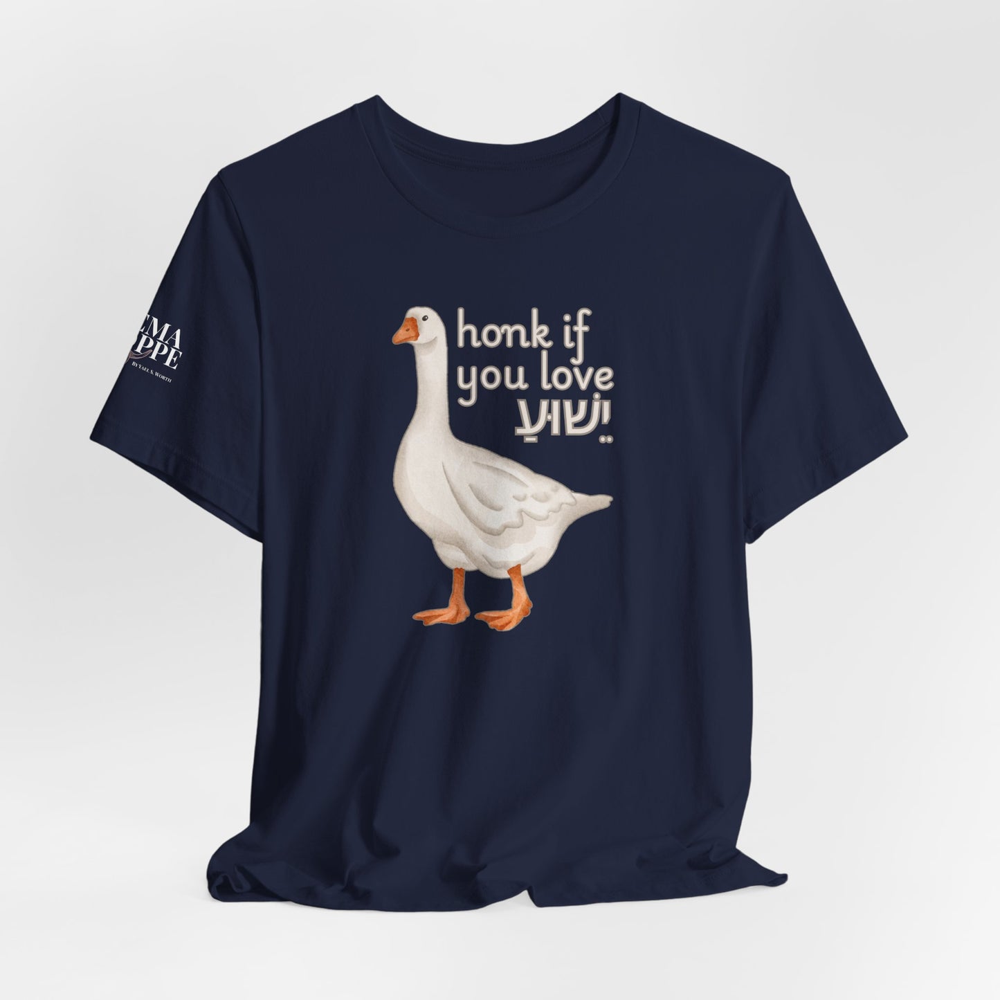 Honk if you Love Yeshua - Silly Goose Tee