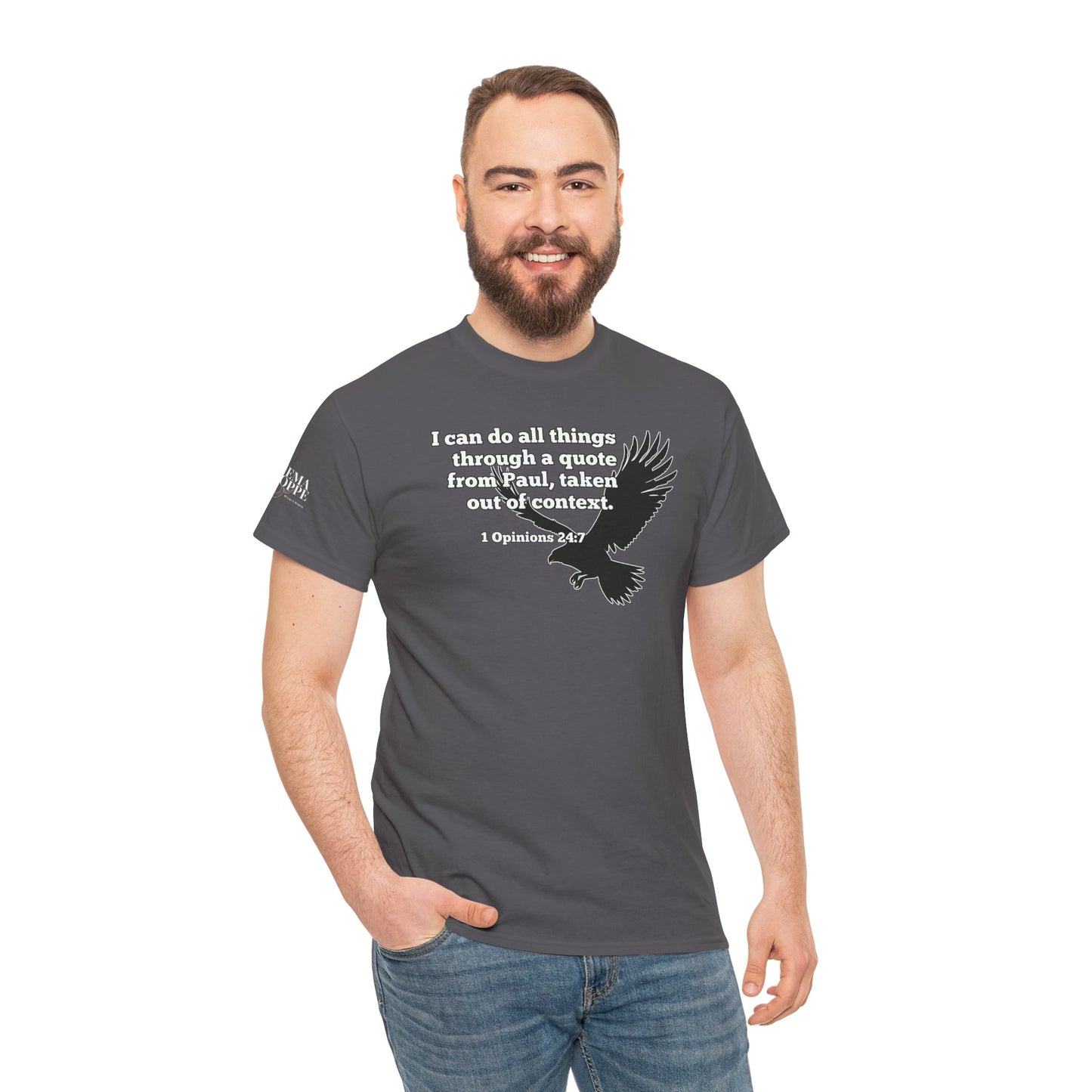 Misquoting Paul Motivational Eagle Tee for Everyday Inspiration, Unisex Tee, Quote T-Shirt, Gifts for Friends, Inspirational Apparel