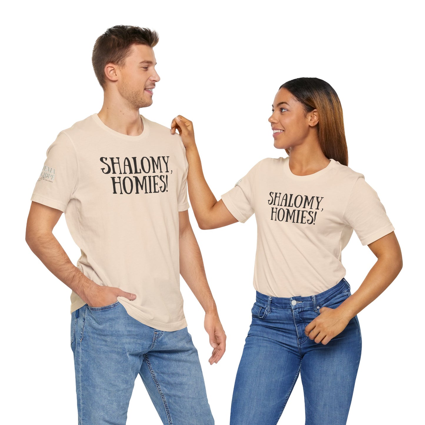 Shalom Homies Tee | Unisex Jersey Short Sleeve Shirt, Casual Wear, Gift for Friends, Unique Quote Shirt, Comfortable Everyday Tee