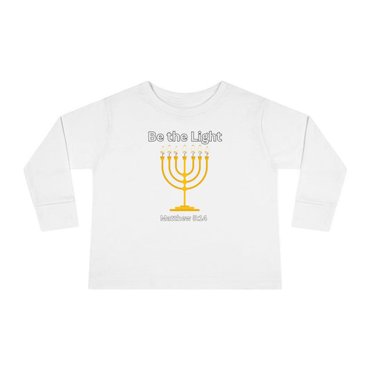 Be the Light Menorah Toddler Long Sleeve Tee