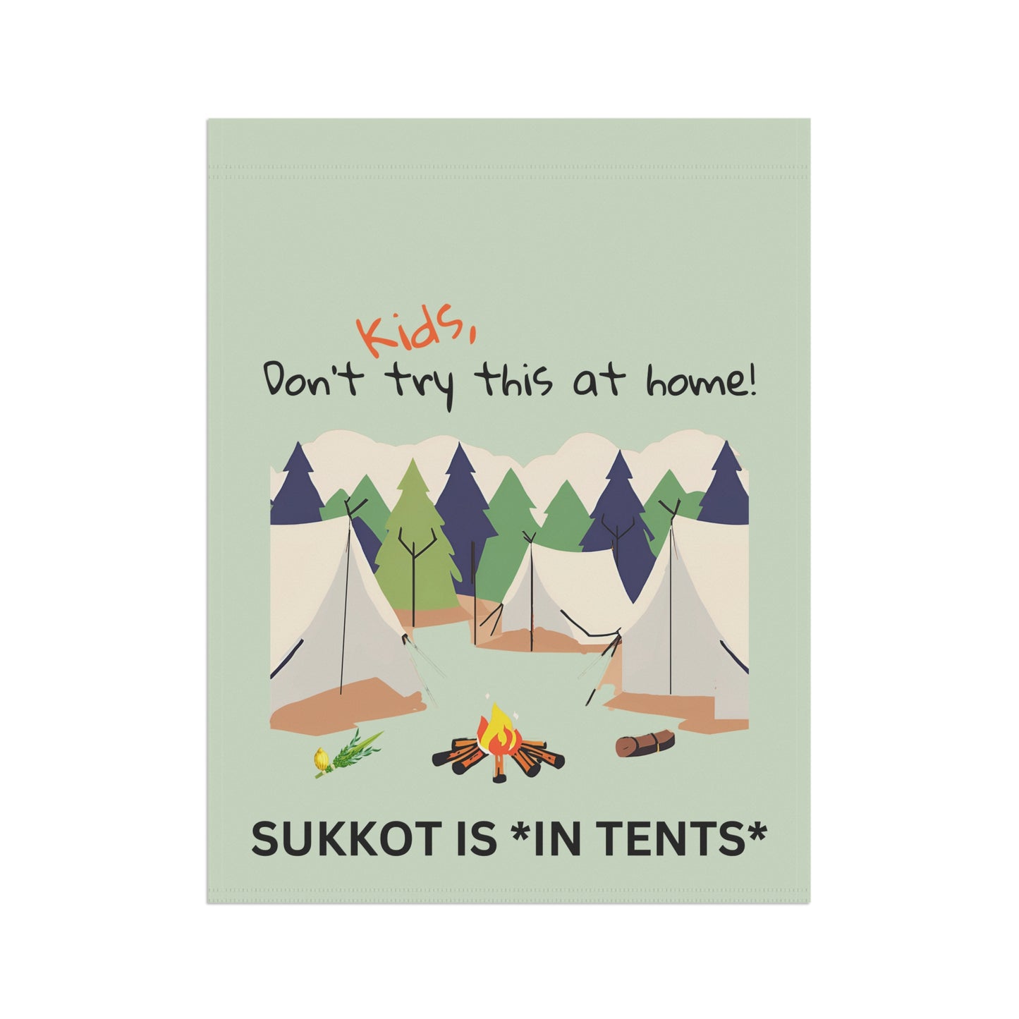 Sukkot is in Tents- Garden & House Banner