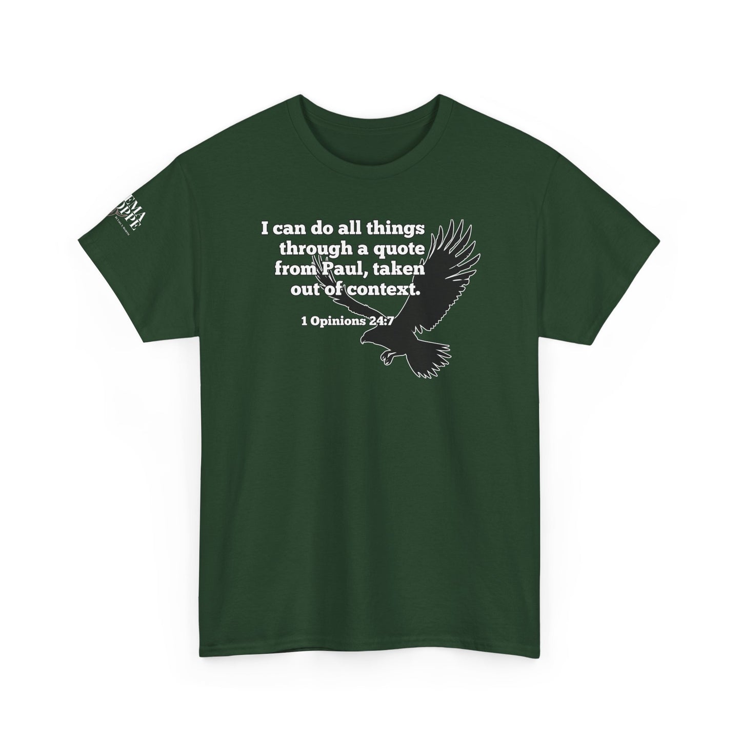 Misquoting Paul Motivational Eagle Tee for Everyday Inspiration, Unisex Tee, Quote T-Shirt, Gifts for Friends, Inspirational Apparel