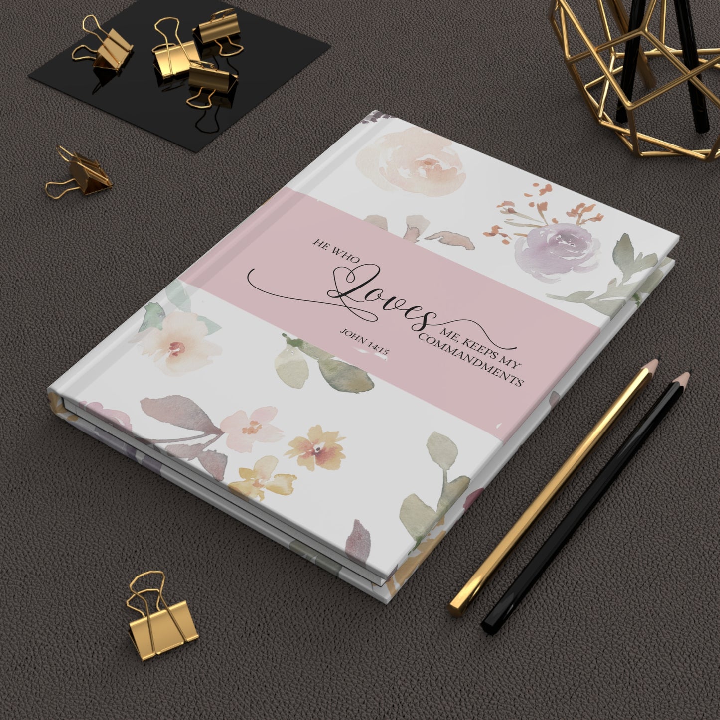 He Who Loves Me Floral Hardcover Journal