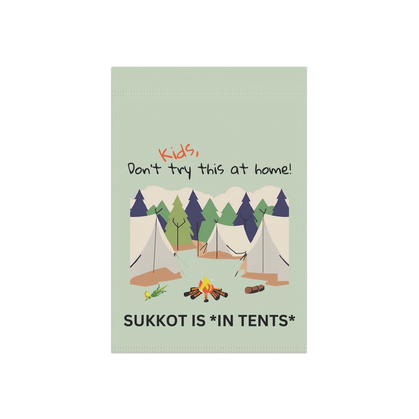 Sukkot is in Tents- Garden & House Banner