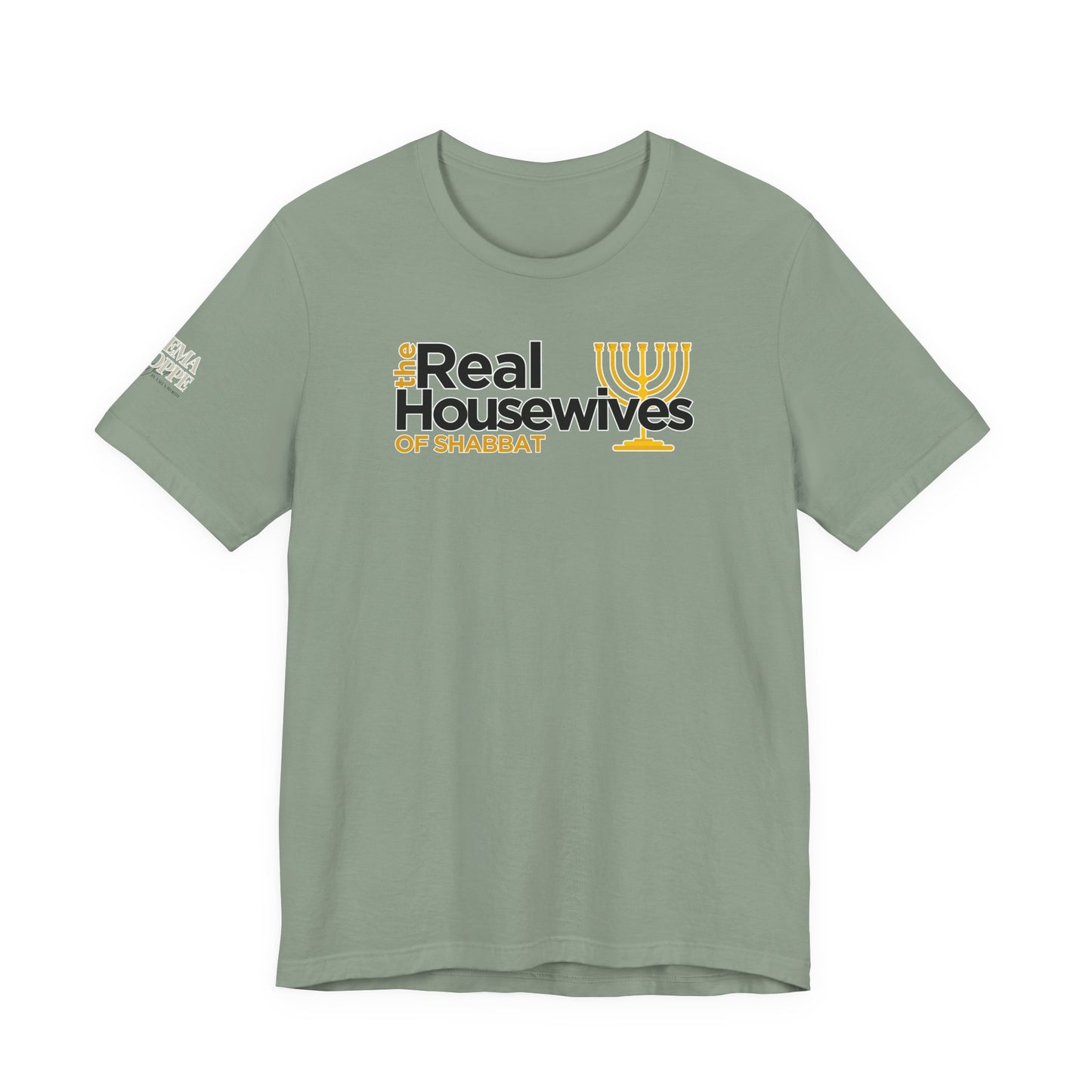 The Real Housewives of Shabbat Tee