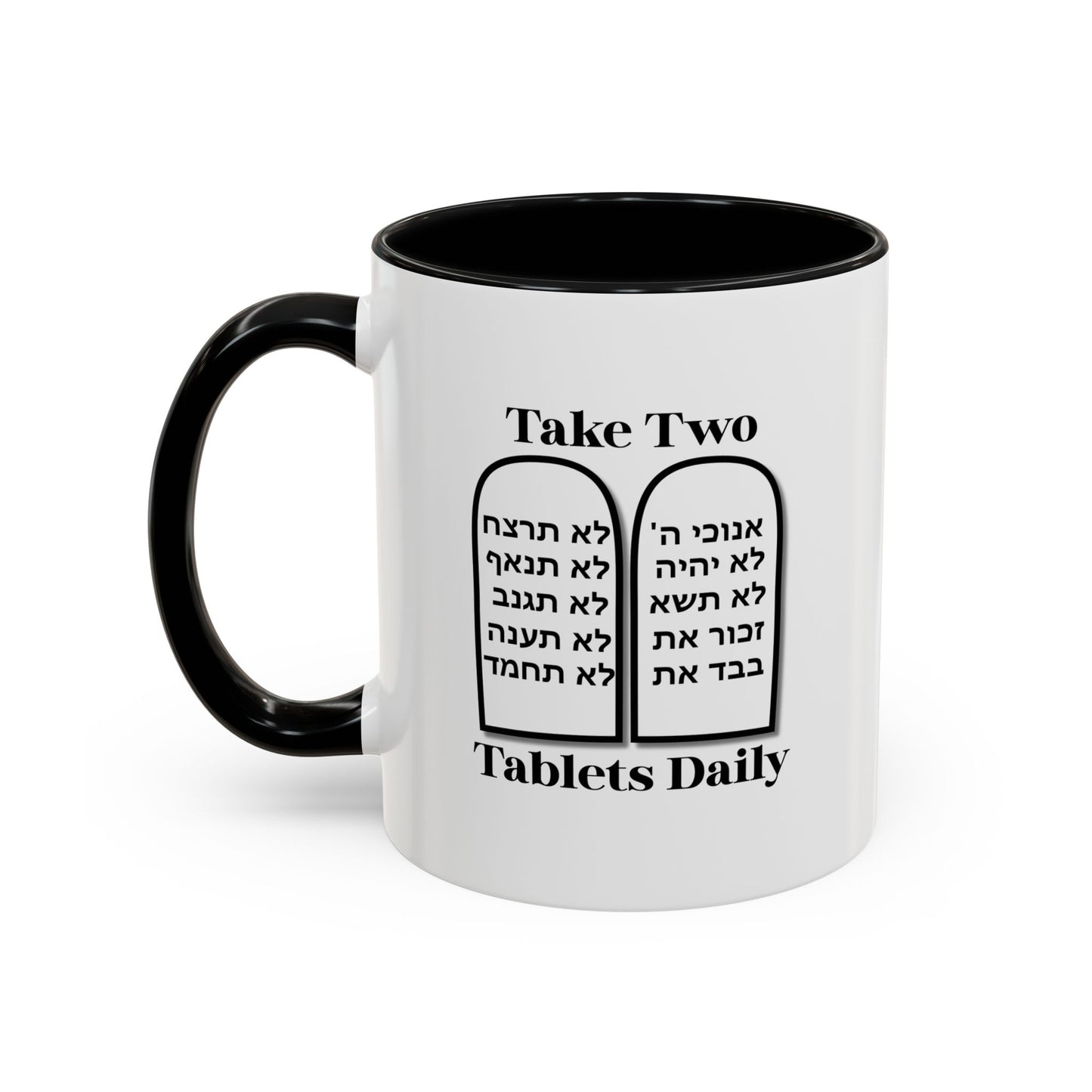 Take Two Tablets Daily Coffee Mug Prescription Commandments Humor