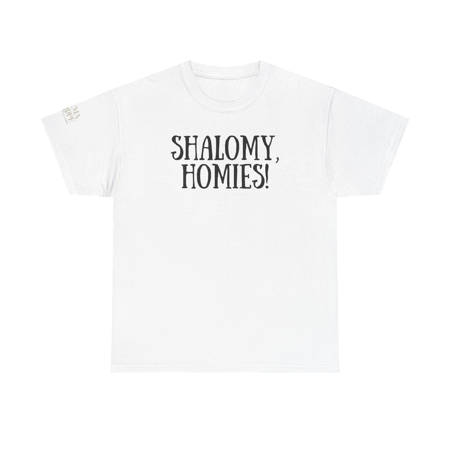 Shalomy Homies Tee