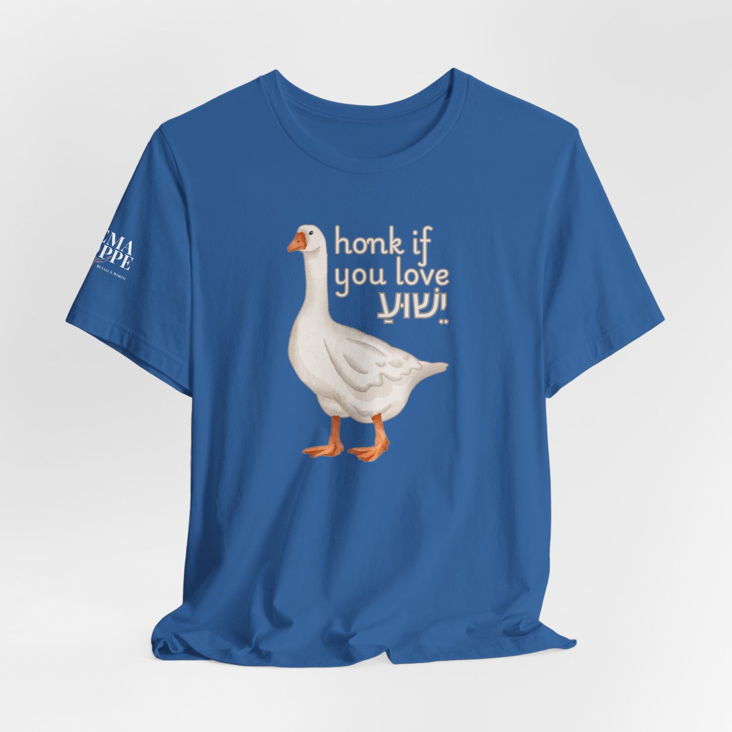 Honk if you Love Yeshua - Silly Goose Tee