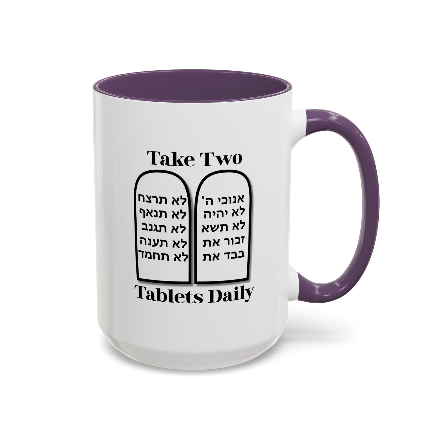 Take Two Tablets Daily Coffee Mug Prescription Commandments Humor