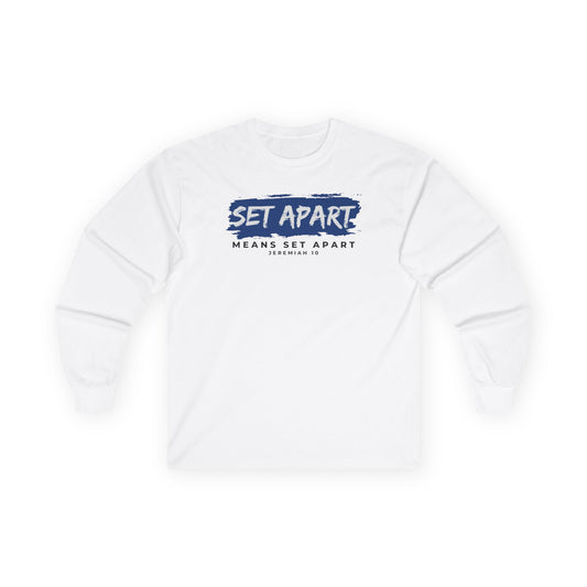 Set Apart Unisex Long Sleeve Tee - Inspirational Graphic Shirt