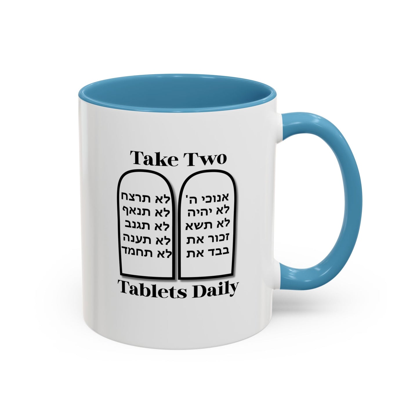 Take Two Tablets Daily Coffee Mug Prescription Commandments Humor