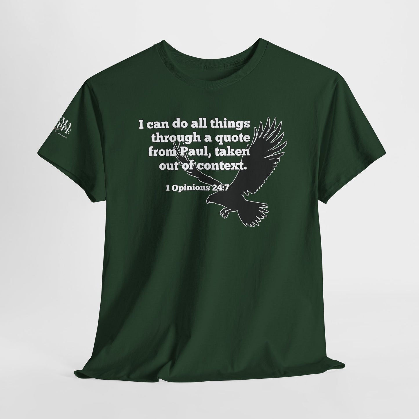 Misquoting Paul Motivational Eagle Tee for Everyday Inspiration, Unisex Tee, Quote T-Shirt, Gifts for Friends, Inspirational Apparel