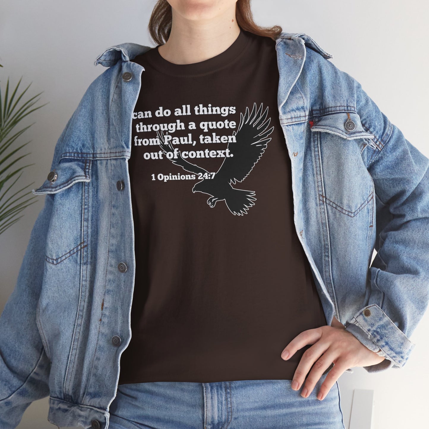 Misquoting Paul Motivational Eagle Tee for Everyday Inspiration, Unisex Tee, Quote T-Shirt, Gifts for Friends, Inspirational Apparel