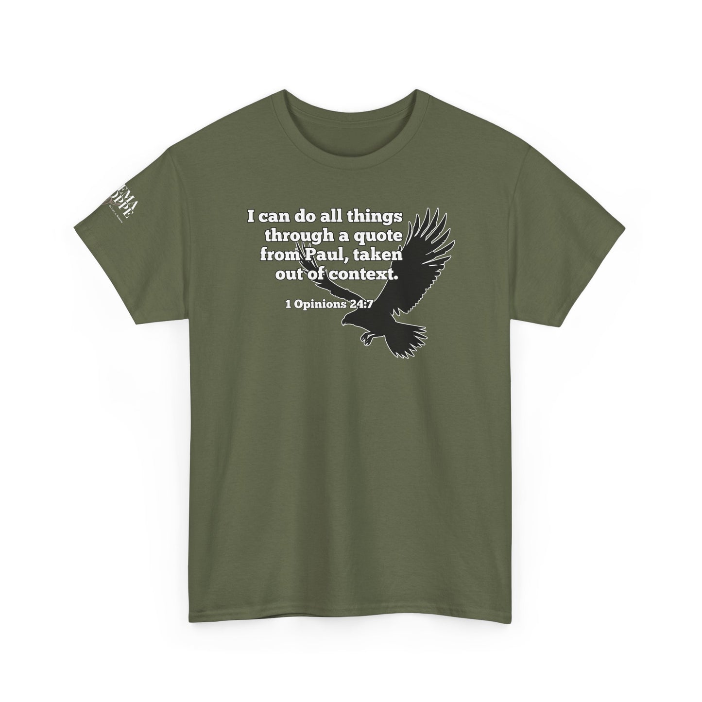 Misquoting Paul Motivational Eagle Tee for Everyday Inspiration, Unisex Tee, Quote T-Shirt, Gifts for Friends, Inspirational Apparel