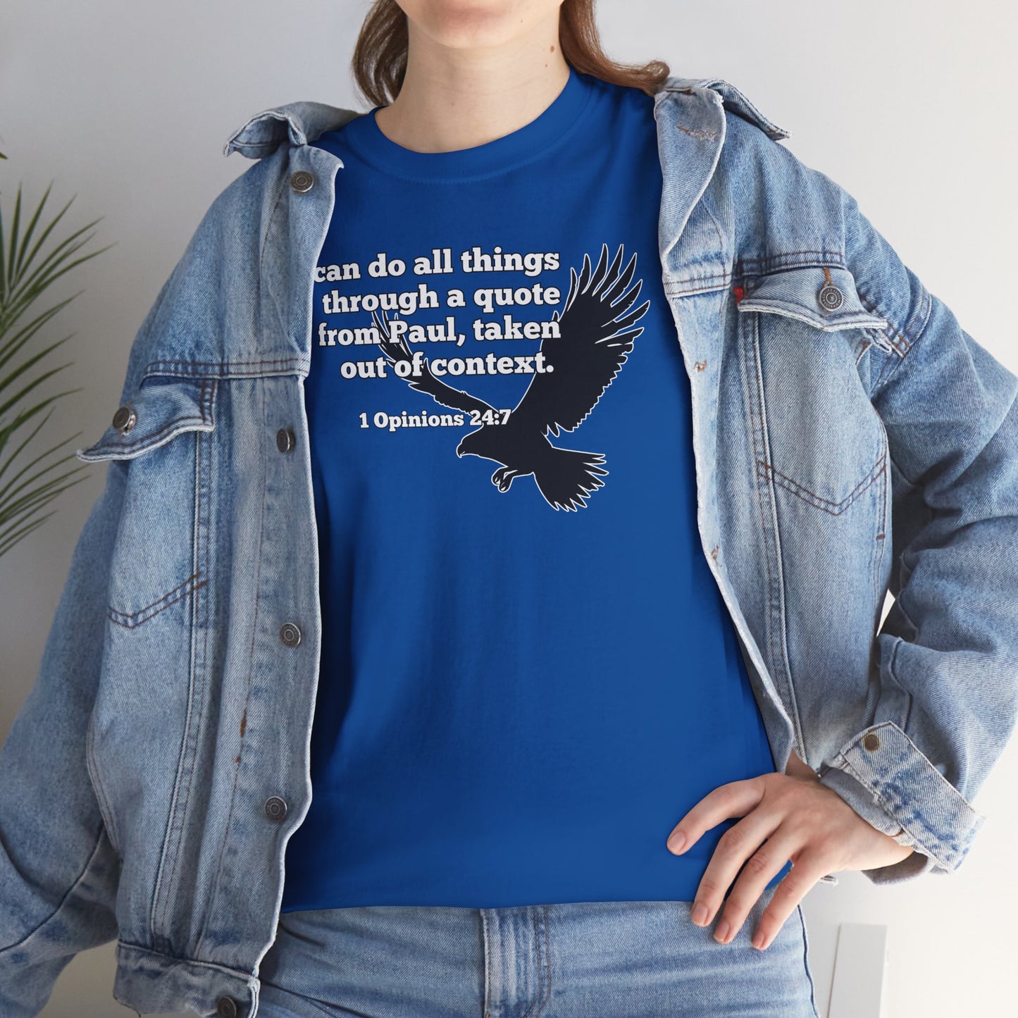 Misquoting Paul Motivational Eagle Tee for Everyday Inspiration, Unisex Tee, Quote T-Shirt, Gifts for Friends, Inspirational Apparel